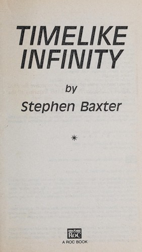 Stephen Baxter: Time Like Infinity (Roc)