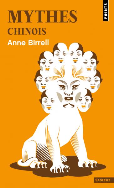 Anne Birrel, Véronique Thierry Scully: Mythes Chinois (Paperback, Français language, 2023, Editions Points)