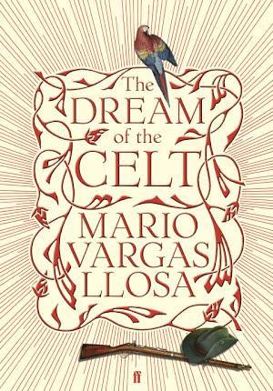 Mario Vargas Llosa: The Dream of the Celt