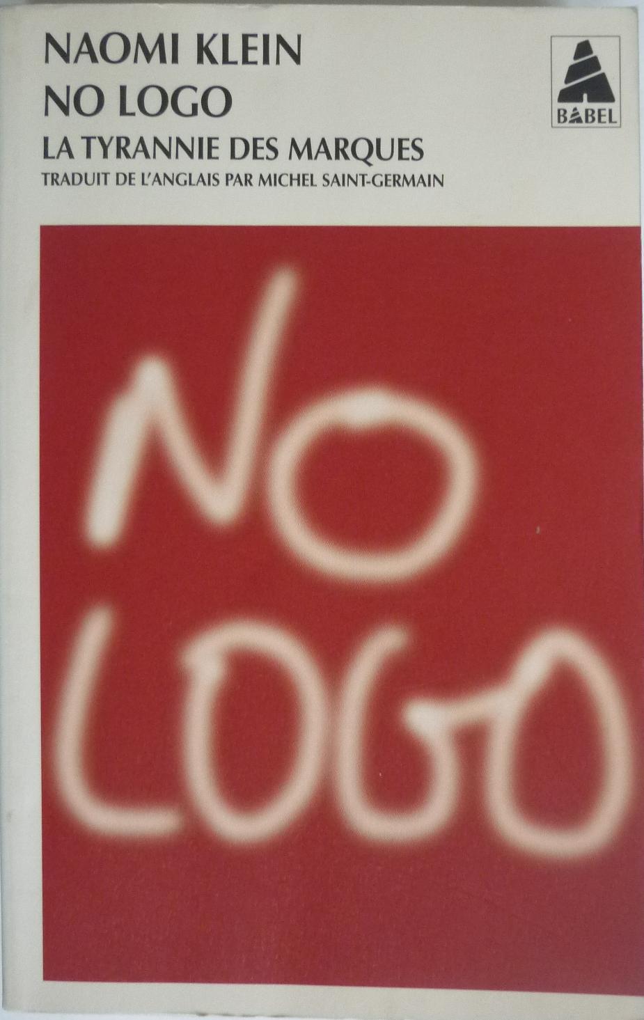 Naomi Klein: No logo (French language, 2002, Actes Sud)