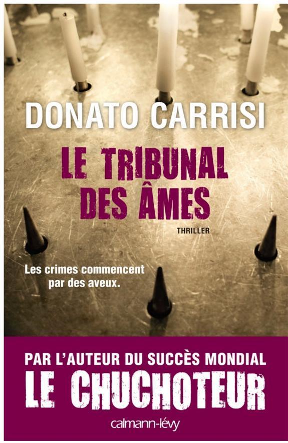 Donato Carrisi: Le Tribunal des âmes (French language)