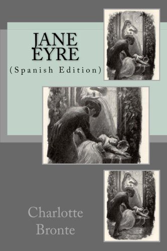 Charlotte Brontë: Jane Eyre (Paperback, 2017, Createspace Independent Publishing Platform, CreateSpace Independent Publishing Platform)