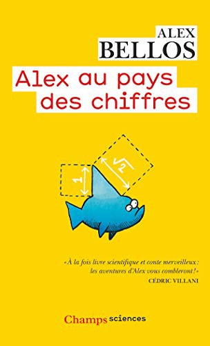 Alex Bellos, Anatole Muchnik, Andy Riley: Alex au pays des chiffres (Paperback, French language, FLAMMARION)