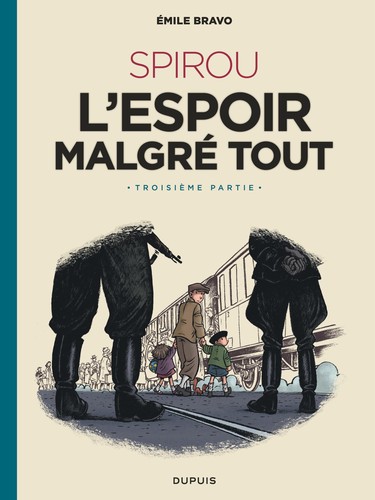 Émile Bravo: SPIROU - L'espoir malgré tout (Paperback, French language, 2021, Dupuis)