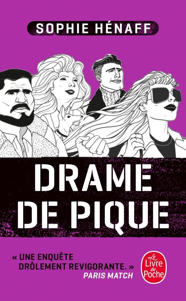 Sophie Hénaff: Drame de pique (Paperback, French language, 2024, Le Livre de poche)