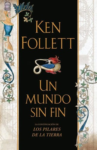 Ken Follett: Un mundo si fín (Hardcover, Spanish language, 2008,  Plaza & Janés, Plaza & Janés)