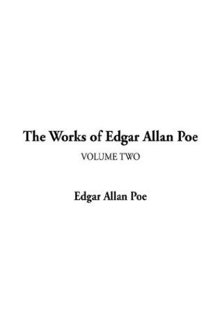 Edgar Allan Poe: The Works of Edgar Allan Poe (Paperback, IndyPublish.com)