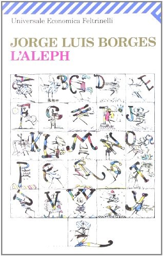 Jorge Luis Borges: L'Aleph (Italian language, 2003)