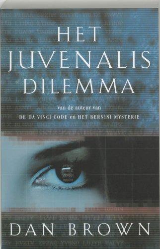 Dan Brown: Het Juvenalis Dilemma (Dutch language, 2004)