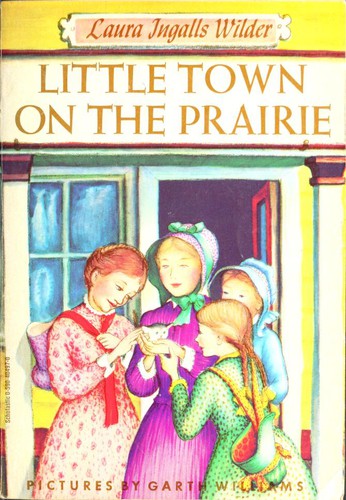 Laura Ingalls Wilder: Little Town On The Prairie (Paperback, 1969, scholastic)