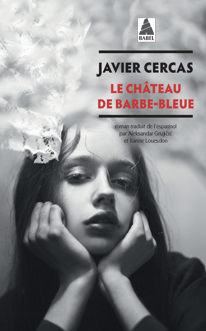 Javier Cercas: Le château de Barbe-Bleue (Paperback, French language, 2025, Actes Sud)