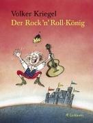 Volker Kriegel: Der Rock'n'Roll- König. (Hardcover, Eichborn)