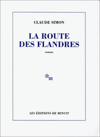 Claude Simon: La Route des Flandres (French language, 1960)