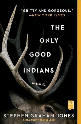 Stephen Graham Jones: The only good Indians (2021)