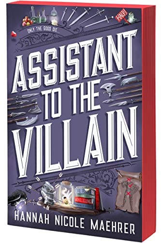 Hannah Nicole Maehrer: Assistant to the Villain (Paperback, 2023, Entangled: Red Tower Books, Entangled Publishing, LLC, Entangled Publishing, LLC)
