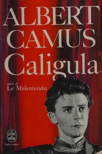 Albert Camus: Caligula, suivi de Le malentendu (French language, 1968, Gallimard)