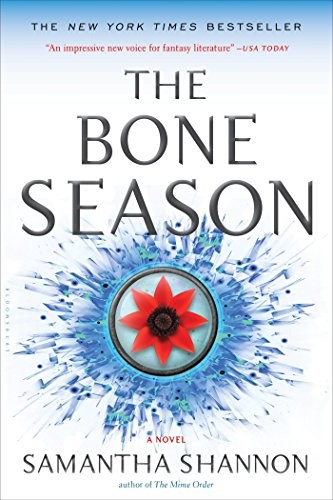 Samantha Shannon: The Bone Season (Paperback, Bloomsbury USA)