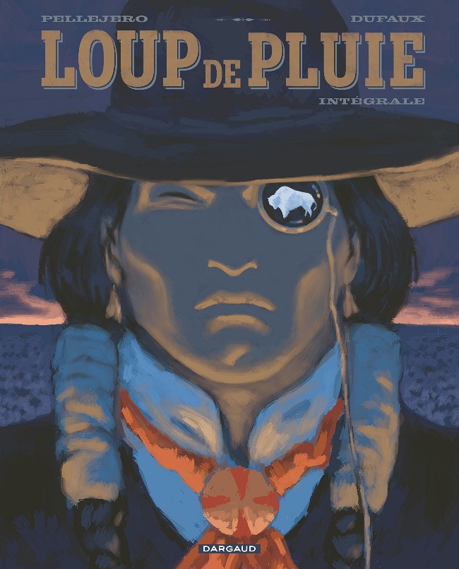 Jean Dufaux, Rubén Pellejero: Loup de Pluie (Français language, 2014, Dargaud)