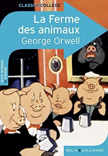 George Orwell: La Ferme des Animaux (français language, Gallimard)