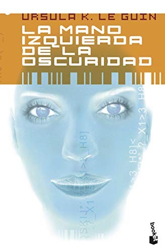 Ursula K. Le Guin, Francisco Abelenda: La mano izquierda de la oscuridad (Paperback, Spanish language, 2008, Booket)