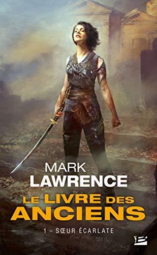 Mark Lawrence: Sœur écarlate (French language, Bragelonne)