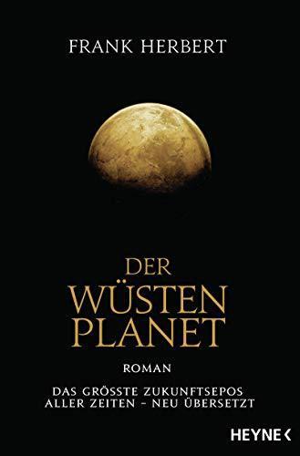 Frank Herbert: Der Wüstenplanet (Paperback, German language, 2016, Heyne Verlag)