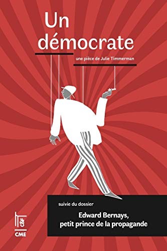 Julie Timmerman, Stéphane Resche, Marie-Astrid Bailly-Maître: Un démocrate (Paperback, French language, 2020, C&F Editions)