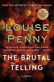 Louise Penny: The Brutal Telling (2009, Minotaur Books)