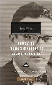 Isaac Asimov: Foundation (2010, Everyman's Library, Everymans Library)