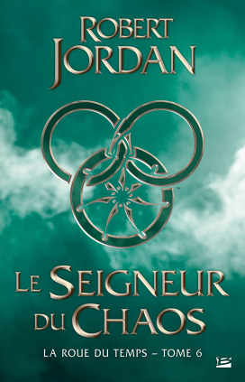 Robert Jordan: Le Seigneur du chaos (Paperback, French language, bragelonne)