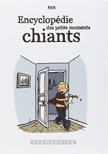 Kek: Encyclopédie des petits moments chiants (French language, 2014)