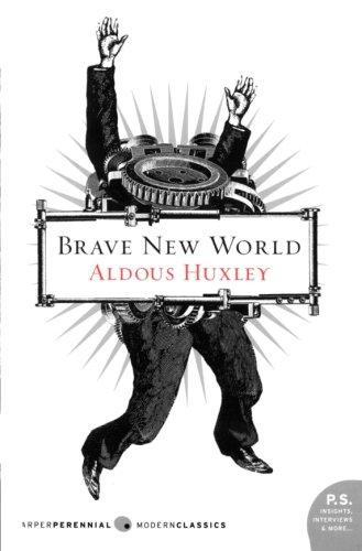 Aldous Huxley: Brave New World (2006, HarperCollins Publishers)