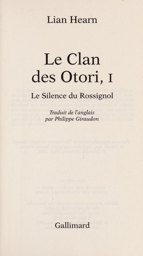 Lian Hearn: Le Clan des Otori, I (French language, 2007, Gallimard)