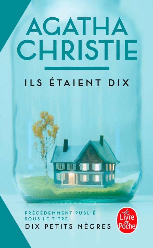 Agatha Christie: Ils étaient dix (Paperback, français language, 2020, Le Livre de poche)