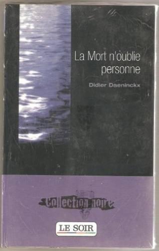 Didier Daeninckx: La mort n'oublie personne (French language, 2004)