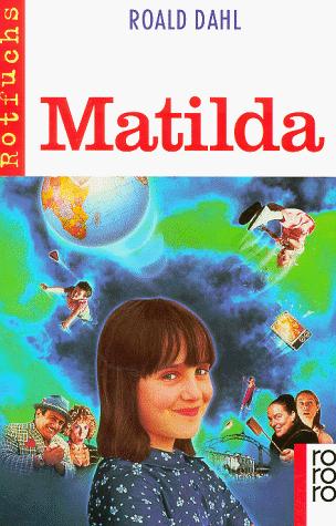 Roald Dahl: Matilda (German language, 1997, Rowohlt Taschenbuch Verlag GmbH)