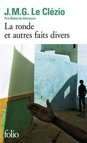 Jean-Marie Gustave Le Clézio: La ronde et autres faits divers (French language, 1992)