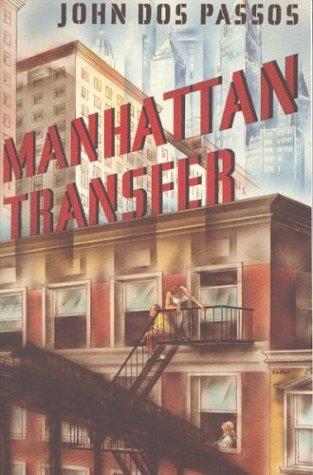 John Dos Passos: Manhattan Transfer (Mariner Books)