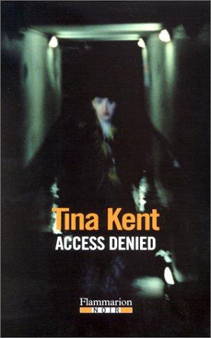 Cristina Rodríguez: Access Denied (Paperback, French language, 2002, Flammarion)