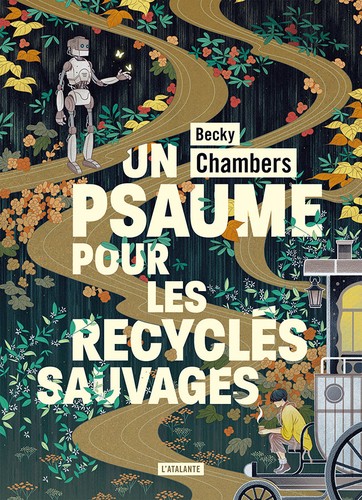 Becky Chambers: Un psaume pour les recyclés sauvages (Paperback, Français language, 2021, L'Atalante)