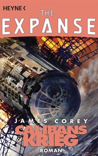 James S.A. Corey: Calibans Krieg (EBook, German language, Heyne Verlag)