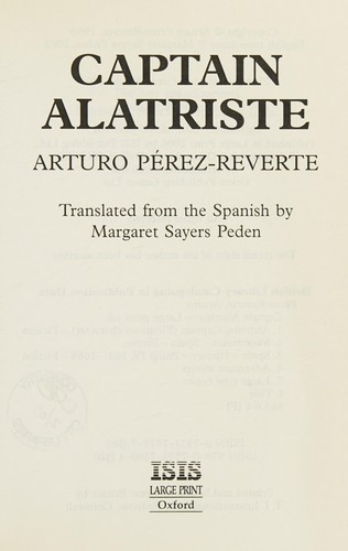 Arturo Pérez-Reverte: Captain Alatriste (2006, ISIS Large Print Books, ISIS)