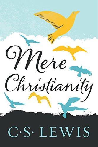 C. S. Lewis: Mere Christianity (Paperback, 2009, HarperSanFrancisco)