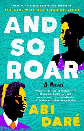 Abi Daré: And So I Roar (2024, Hodder & Stoughton)