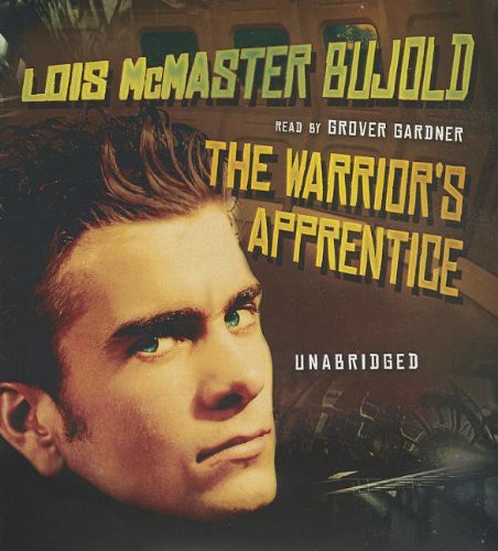 Lois McMaster Bujold: The Warrior's Apprentice (AudiobookFormat, Blackstone Audio, Blackstone Audiobooks)