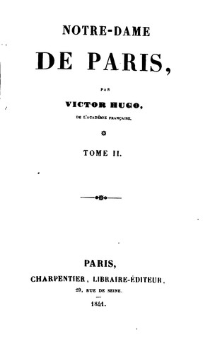 Victor Hugo: Notre-Dame de Paris. Tome II. (French language, 1841, Charpentier, Libraire-éditeur)