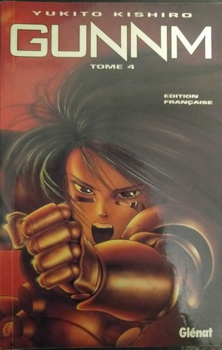 Yukito Kishiro: Gunnm, tome 4 (Paperback, French language, 1995, Glénat)