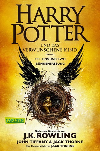 J. K. Rowling, Jean-François Ménard, Jack Thorne, Jack Thorne, John Tiffany: Harry Potter und das verwunschene Kind (Paperback, German language, 2018, Carlsen)