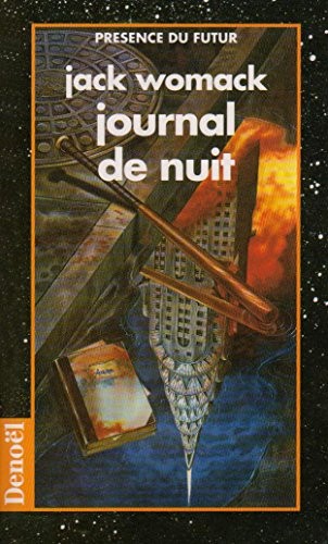 Jack Womack: Journal de nuit (Paperback, French language, 1995, Denoël)