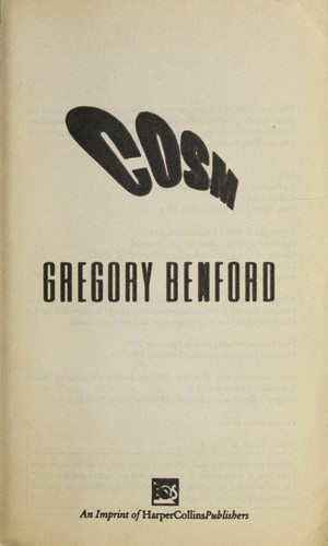 Gregory Benford: COSM (1999, Avon Eos)